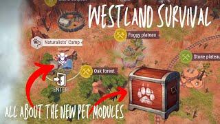 Westland Survival: all about the new chest and pet modules at the Naturalists' Camp