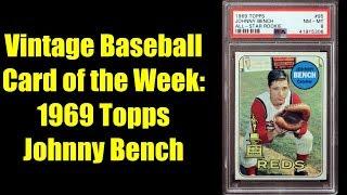 Vintage Baseball Card of the Week:  1969 Topps Johnny Bench