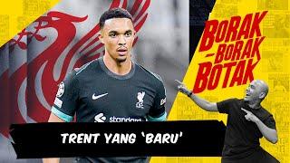 TrentxSlot lebih memberi impak dari TrentxKlopp?| Borak Borak Botak | Arena 2