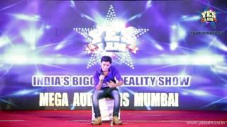 Amit Meena Performance at YES I AM Mumbai Mega Audition