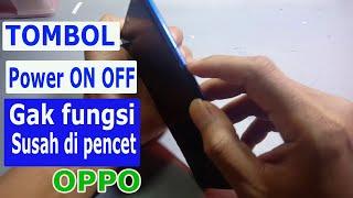 Cara Mudah perbaiki tombol power oppo // tombol on off oppo gak berfungsi