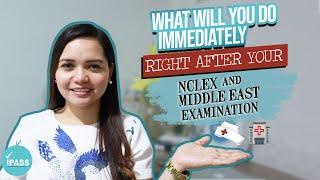 What You Need to Do Right After Your NCLEX or Middle East Examination