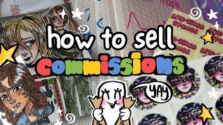 How to SELL your ART! (aka how I sell commissions)