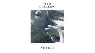 Ellie Goulding - Vincent (Official Audio)