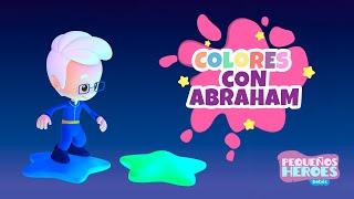 COLORES CON ABRAHAM | CAPITULOS  DE PEQUEÑOS HEROES PARA BEBES