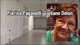 Pierina Paganelli: Giuliano Delon