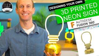 Designing Your Own NEON SIGNS - 3D Printed | Fusion 360 | LED Flex