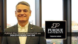 Our graduates are industry ready, day one – Purdue Polytechnic