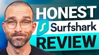 Should you use Surfshark in 2025? | Surfshark VPN review