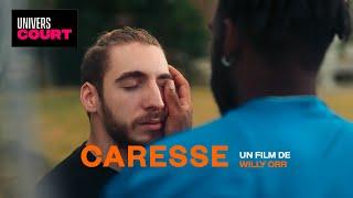 Caress - A short film by Willy ORR - Comedy - HD - UC