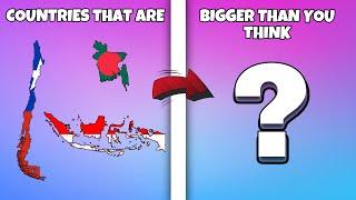 Countries That Are Bigger Than You Think | ExploitHistory