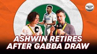 Ashwin's shock retirement as rain robs a thrilling finish in Brisbane | Willow Talk Extras