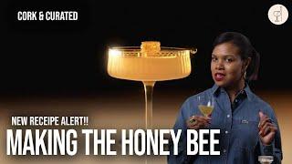 Making The Honey Bee with Beyonce's Sir Davis Whisky | Cork & Curated