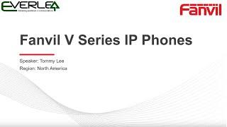Fanvil V Series Webinar in North America