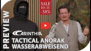 Carinthia Tactical Anorak - taktische und robuste Einsatzjacke / aktuell großer Carinthia Sale