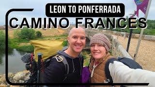 Camino de Santiago: Leon to Ponferrada on the Camino Frances