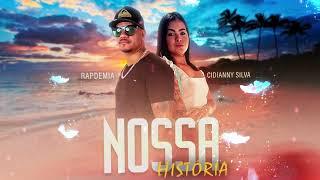 Nossa História - Rapdemia feat @cidiannysilva