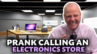 Prank Calling An Electronics Store