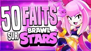 50 FAITS/SECRETS sur BRAWL STARS à CONNAÎTRE - BRAWL STARS FR