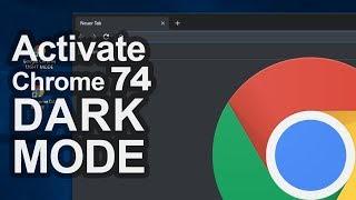 Chrome 74: How to activate the new Dark Mode (ALWAYS)!