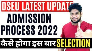 DSEU Admission Process 2022Delhi Skill and Entrepreneurship University