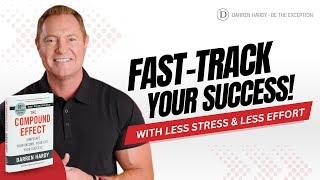 Ignite The Compound Effect in Your Life with Darren Hardy