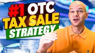 Favorite OTC Tax Deed Strategy