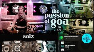 Salz - The Passion Of Goa, ep.172 | Progressive Trance Edition