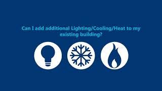 Frequently asked question: Can I Add Lighting/Cooling/Heat to My Building?