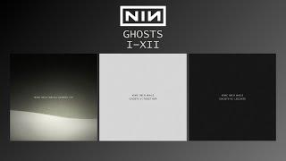 Nine Inch Nails - Ghosts I-XII (Full Album)