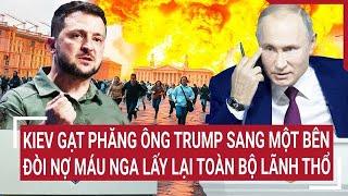 Bản tin Thế giới 16/11: Kiev gạt phăng ông Trump, tuyên bố đòi nợ máu Nga lấy lại toàn bộ lãnh thổ