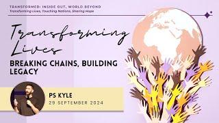 Church Online | 29 September 2024 | Breaking Chains & Building Legacy