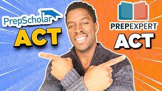 PrepScholar Vs Prep Expert ACT Course Comparison (Which is Better for You?)