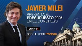 Javier Milei presenta el Presupuesto 2025