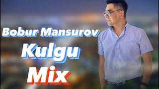 Bobur Mansurov kulgu mix  Mazza qiling