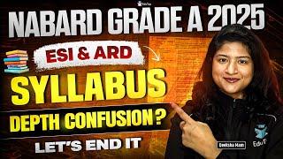 Depth Required For ESI & ARD For NABARD Grade A?| How To Prepare NABARD Assistant Manager Syllabus