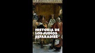 Historia de los judíos Sefaradíes