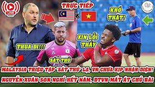 TRỰC TIẾP:MALAYSIA TRIỆU TẬP ‘SÁT THỦ’ LẠ | NGUYỄN XUÂN SON NGHỈ HẾT NĂM, ĐTVN MẤT ÁT CHỦ BÀI