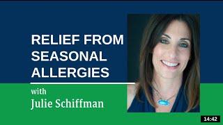 Relief From Seasonal Allergies: EFT/Tapping with Julie Schiffman