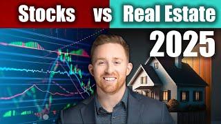 Real Estate  vs. Stock Market : For 2025 What’s Better?