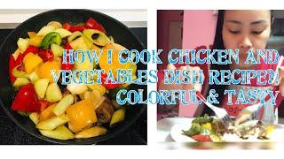 CHICKEN & VEGETABLES | colorful & simply tasty #cooking_mukbang