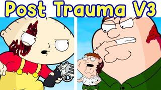 FNF: POST TRAUMA V3 PLAYABLE (PIBBY FAMILY GUY // QUAHOG'S LAST STAND)