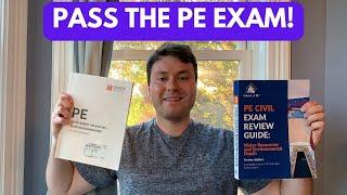 PASS THE PE CIVIL EXAM (COMPLETE GUIDE)