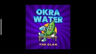 THE CLAN - OKRA WATER ( Lyric Video )