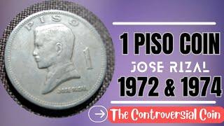 Old Coins | 1 Piso Coin, Jose Rizal | 1972 & 1974 Price Update