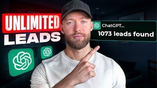 How To Get FREE Unlimited Leads With ChatGPT in 2025