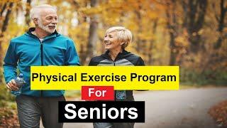 Physical Exercise Program For Seniors - seniors speak about physical activity||Age well