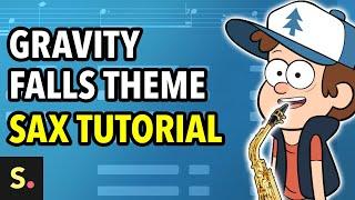 Gravity Falls Theme Sax Tutorial | Saxplained