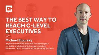 The Best Way to Reach C-Level Executives