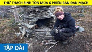Thử Thách Sinh Tồn Mùa 6 Ở Hồ Alte Phía Bắc Na Uy -Tập Dài
